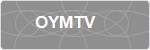 OYMTV