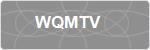 WQMTV